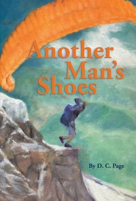 Another Man's Shoes by Page, D. C.