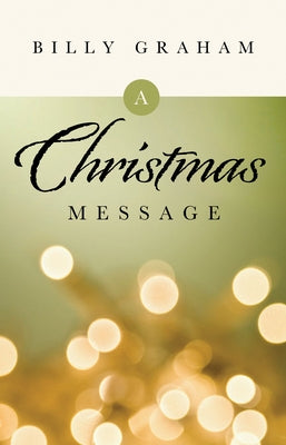 A Christmas Message (Pack of 25) by Graham, Billy