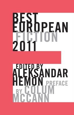 Best European Fiction by Hemon, Aleksandar