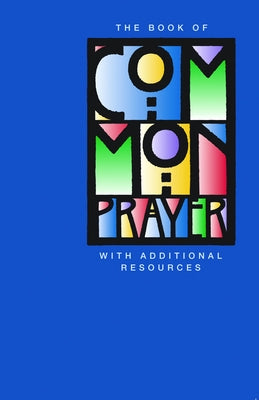 The 1979 Book of Common Prayer: Bcp with Additional Resources by Church Publishing