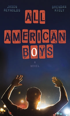 All American Boys by Reynolds, Jason