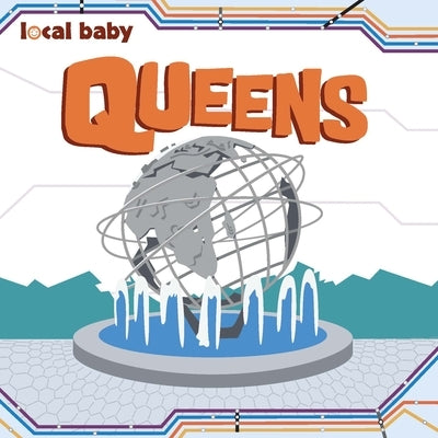 Local Baby: Queens by Arcadia Children's Books