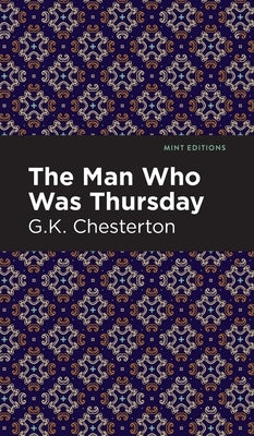Man Who Was Thursday by Chesterson, G. K.