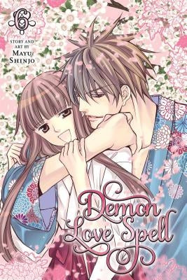 Demon Love Spell, Volume 6 by Shinjo, Mayu