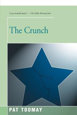 The Crunch by Toomay, Pat