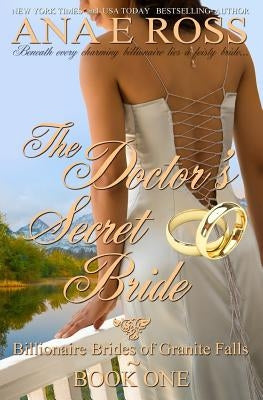 The Doctor's Secret Bride by Ross, Ana E.