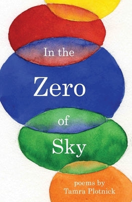 In the Zero of Sky by Plotnick, Tamara