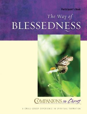 The Way of Blessedness: Participant's Book by Redding, Mary Lou
