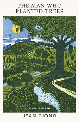 The Man Who Planted Trees by Giono, Jean
