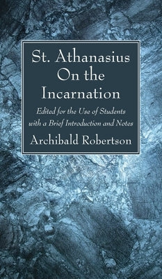 On the Incarnation by Archbishop of Alexandria, Athanasius