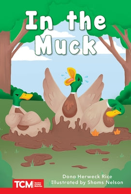 In the Muck by Herweck Rice, Dona