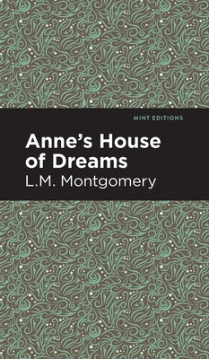 Anne's House of Dreams by Montgomery, LM