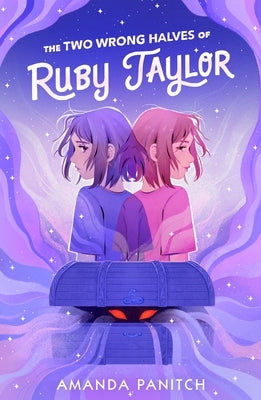 The Two Wrong Halves of Ruby Taylor by Panitch, Amanda