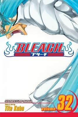 Bleach, Volume 32 by Kubo, Tite