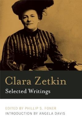 Clara Zetkin: Selected Writings by Zetkin, Clara