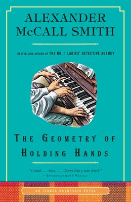 The Geometry of Holding Hands: An Isabel Dalhousie Novel (13) by Smith, Alexander McCall