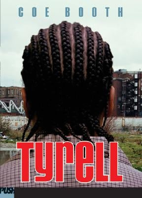 Tyrell by Booth, Coe