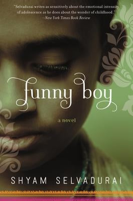 Funny Boy by Selvadurai, Shyam