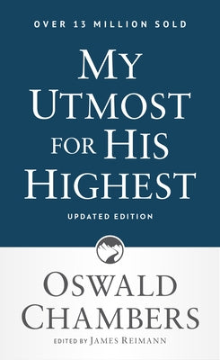 My Utmost for His Highest: Classic Language Mass Market Paperback by Chambers, Oswald