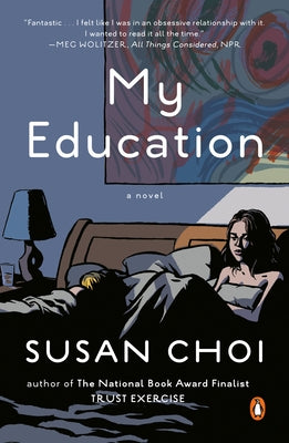 My Education by Choi, Susan