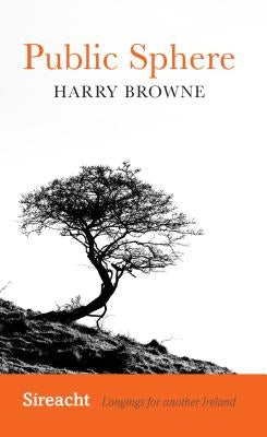 Public Sphere by Browne, Harry