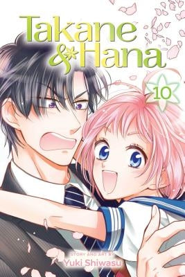 Takane & Hana, Vol. 10, Volume 10 by Shiwasu, Yuki