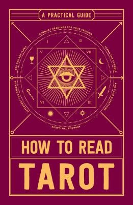 How to Read Tarot: A Practical Guide by Adams Media