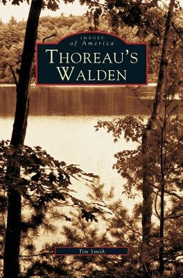 Thoreau's Walden by Smith, Tim