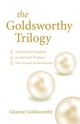 The Goldsworthy Trilogy by Goldsworthy, Graeme