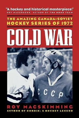 Cold War by MacSkimming, Roy