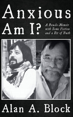 Anxious Am I? by Block, Alan A.