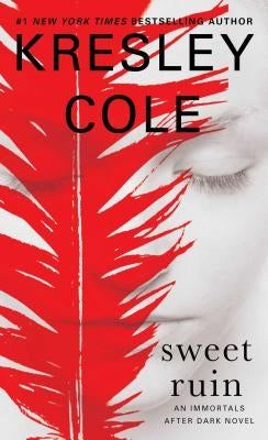 Sweet Ruin, Volume 16 by Cole, Kresley