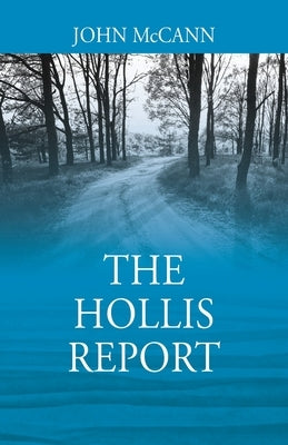 The Hollis Report by McCann, John