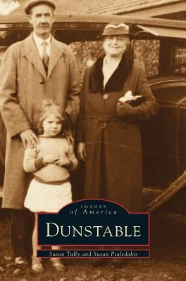 Dunstable: Making Connections by Tully, Susan