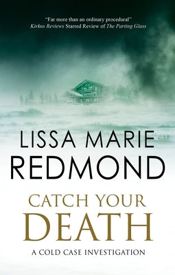 Catch Your Death by Redmond, Lissa Marie