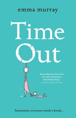 Time Out by Murray, Emma