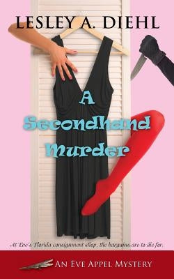 A Secondhand Murder by Diehl, Lesley A.