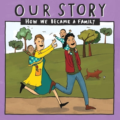 Our Story 020lcsd2: How We Became a Family by Donor Conception Network