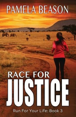 Race for Justice by Beason, Pamela