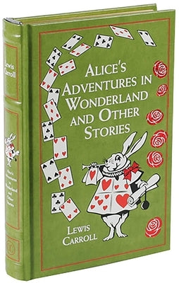 Alice's Adventures in Wonderland and Other Stories by Carroll, Lewis