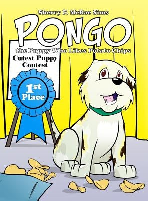 Pongo the Puppy Who Likes Potato Chips by Sims, Sherry F. McRae