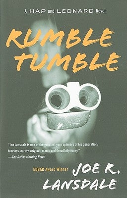 Rumble Tumble: A Hap and Leonard Novel (5) by Lansdale, Joe R.