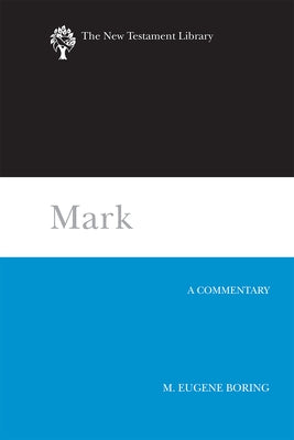 Mark: A Commentary by Boring, M. Eugene