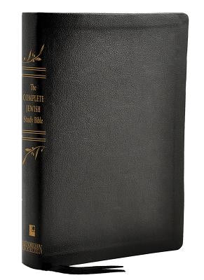 The Complete Jewish Study Bible: Illuminating the Jewishness of God's Word by Stern, David H.