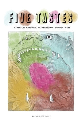 Five Tastes by Atherton, Cassandra