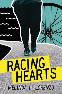 Racing Hearts by Di Lorenzo, Melinda