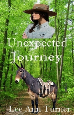 Unexpected Journey by Turner, Lee Ann