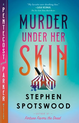 Murder Under Her Skin: A Pentecost and Parker Mystery by Spotswood, Stephen