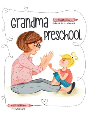 Grandma Preschool by Wosnik, Debra