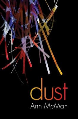 Dust by McMan, Ann